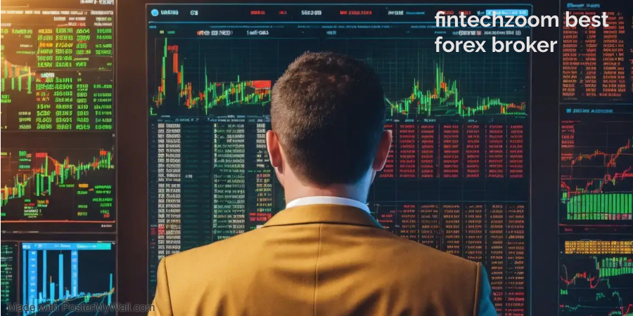 fintechzoom best forex broker