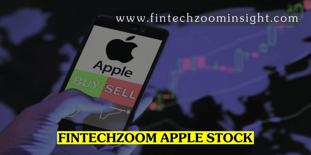 Fintechzoom Apple Stock