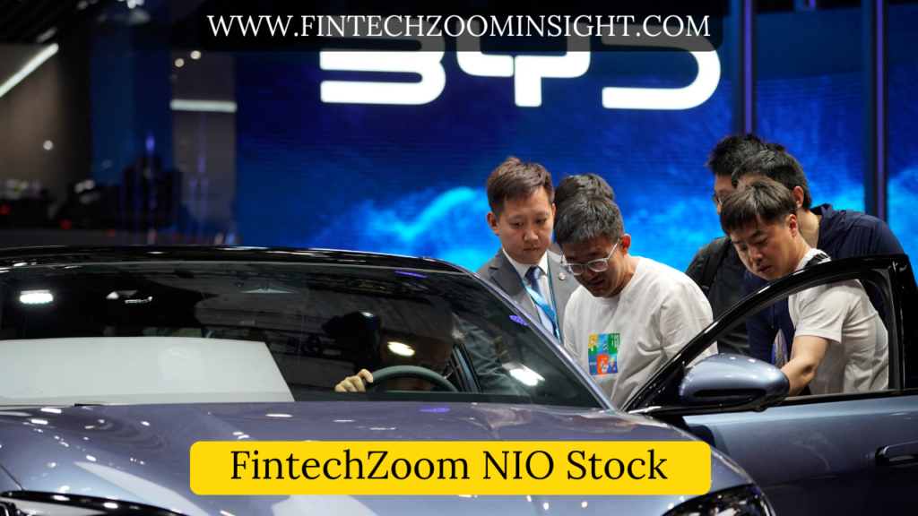 FintechZoom NIO Stock